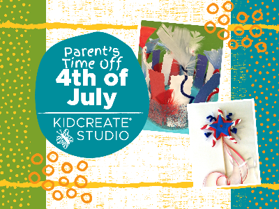 Parent's Time Off- 4th of July (3-9 Years)